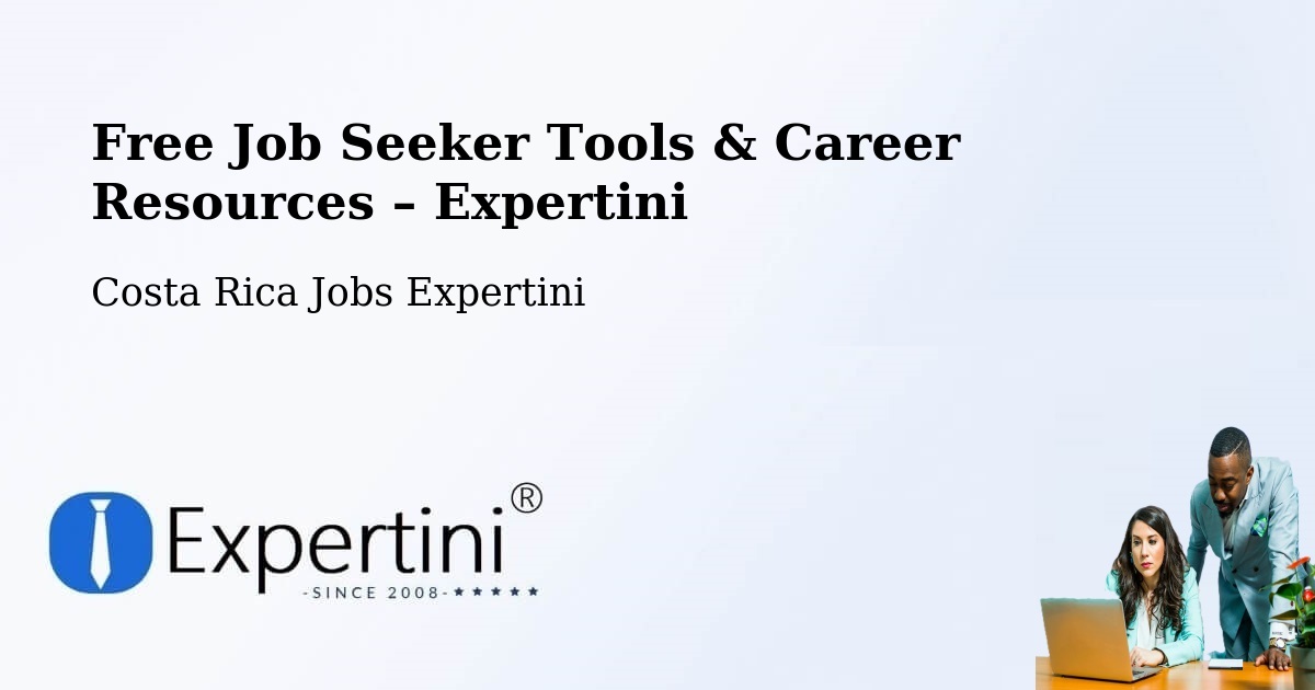 Free Job Seeker Tools & Career Resources – Paquera - Paquera, Costa Rica Jobs Expertini